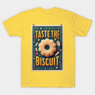 Taste The Biscuit T-Shirt